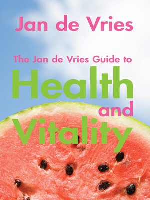 cover image of The Jan de Vries Guide to Health and Vitality